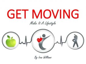 Get moving and live healthy